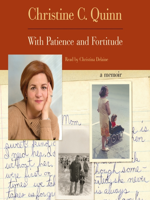 Title details for With Patience and Fortitude by Christine Quinn - Available